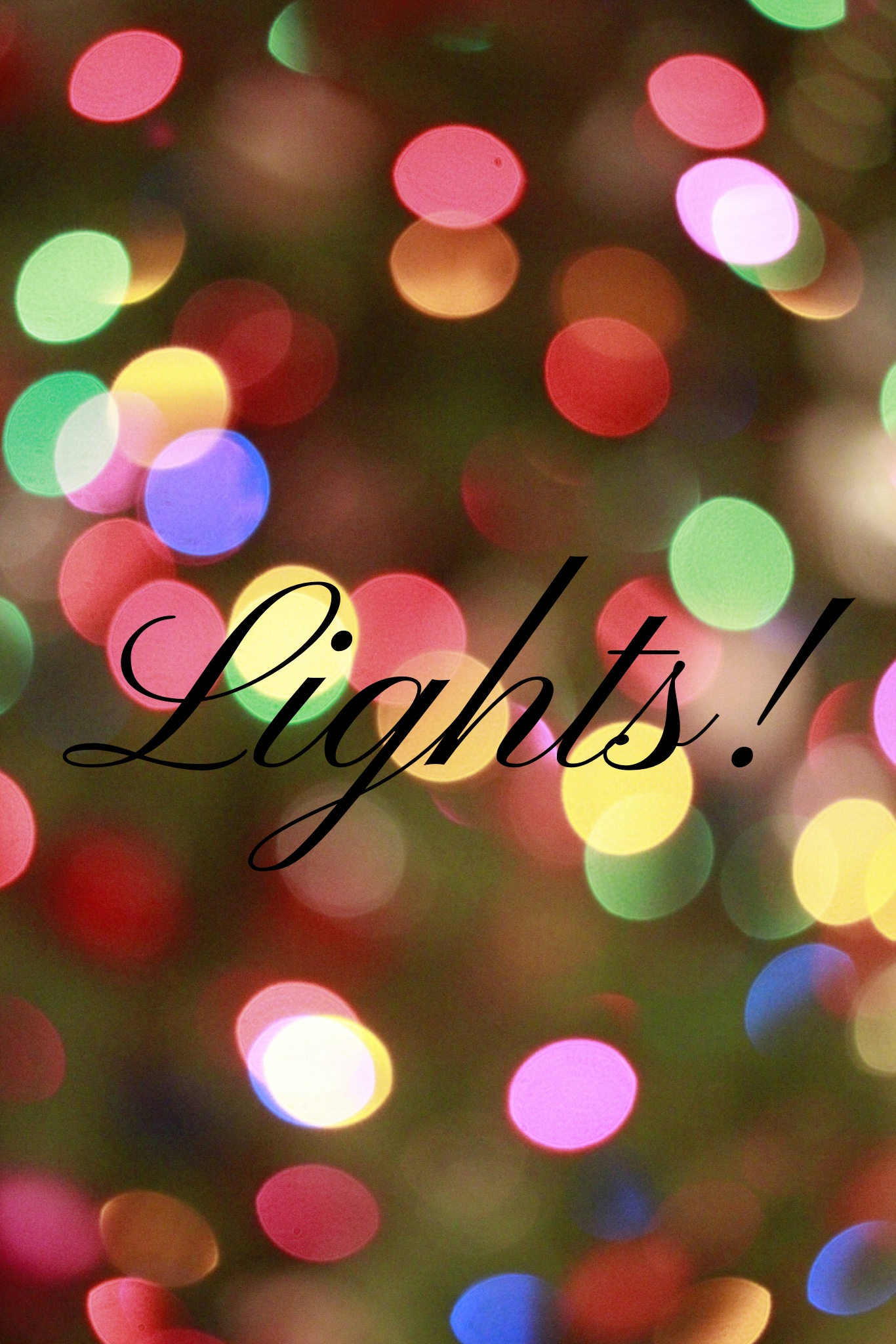 LIGHTS!